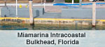 Miamarina Intracoastal Bulkhead, Florida